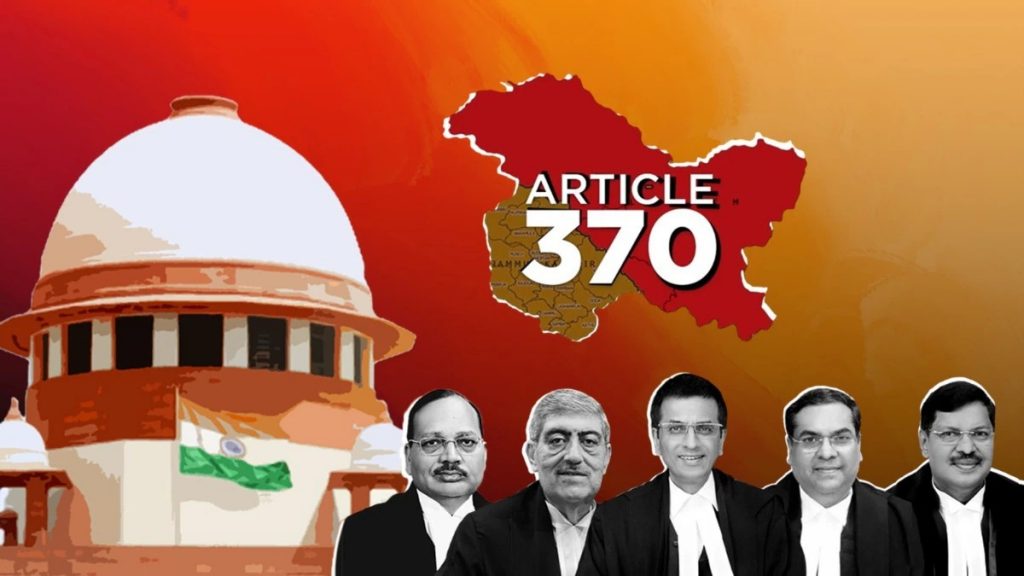 Decision In SC On Article 370 :