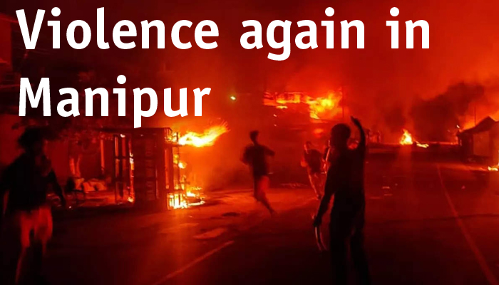 BREAKING: Violence again in Manipur, internet shut down for 5 days, section 144 imposed in Churachandpur district