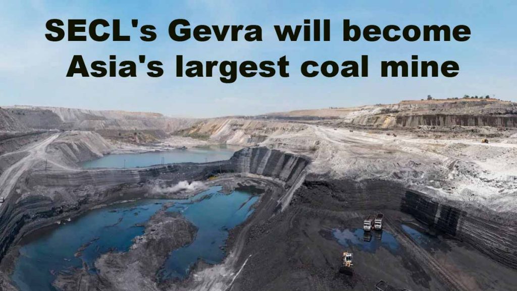 SECL's Gevra will become Asia's largest coal mine