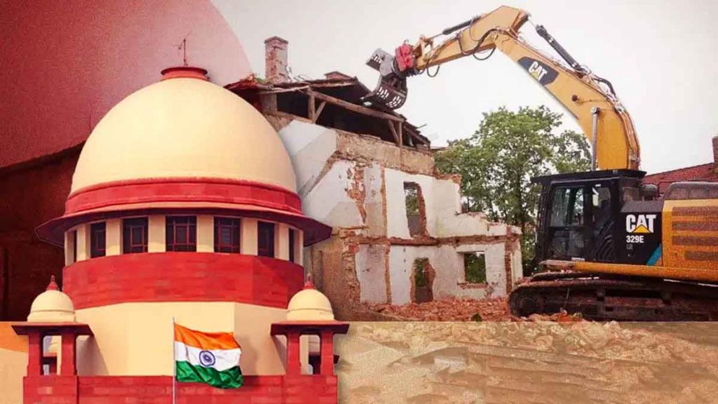 Supreme Court ban on bulldozer proceedings