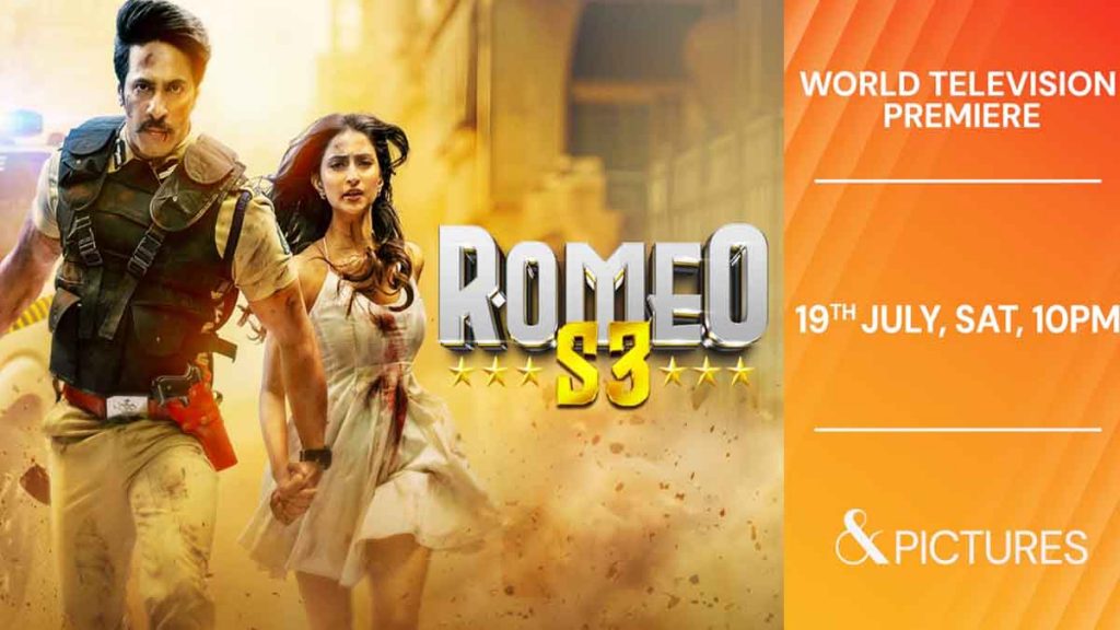World Television Premiere of 'Romeo S3' now only on &pictures
