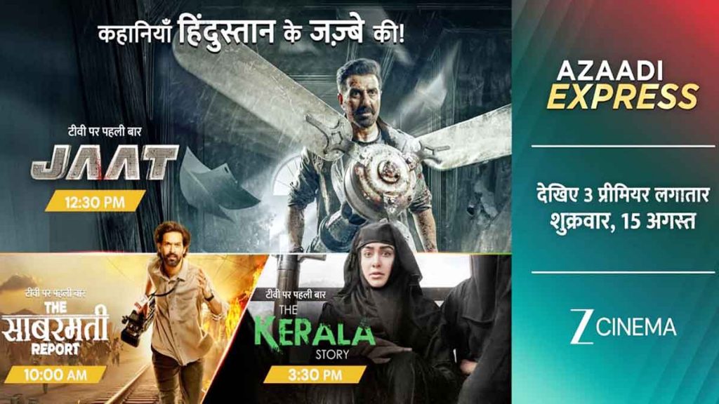 This Independence Day, Zee Cinema brings the premiere of passionate stories